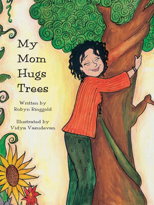 cover image of My Mom Hugs Trees